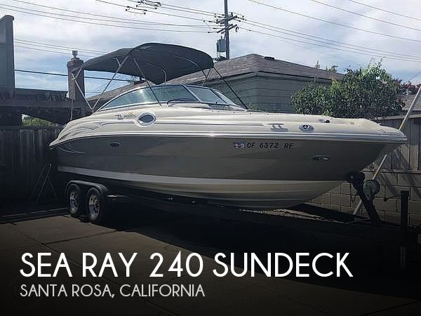 Used Sea Ray Boats For Sale in Santa Rosa, California by owner | 2006 Sea Ray 240 Sundeck